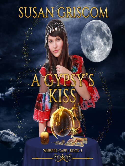 Title details for A Gypsy's Kiss by Susan Griscom - Wait list